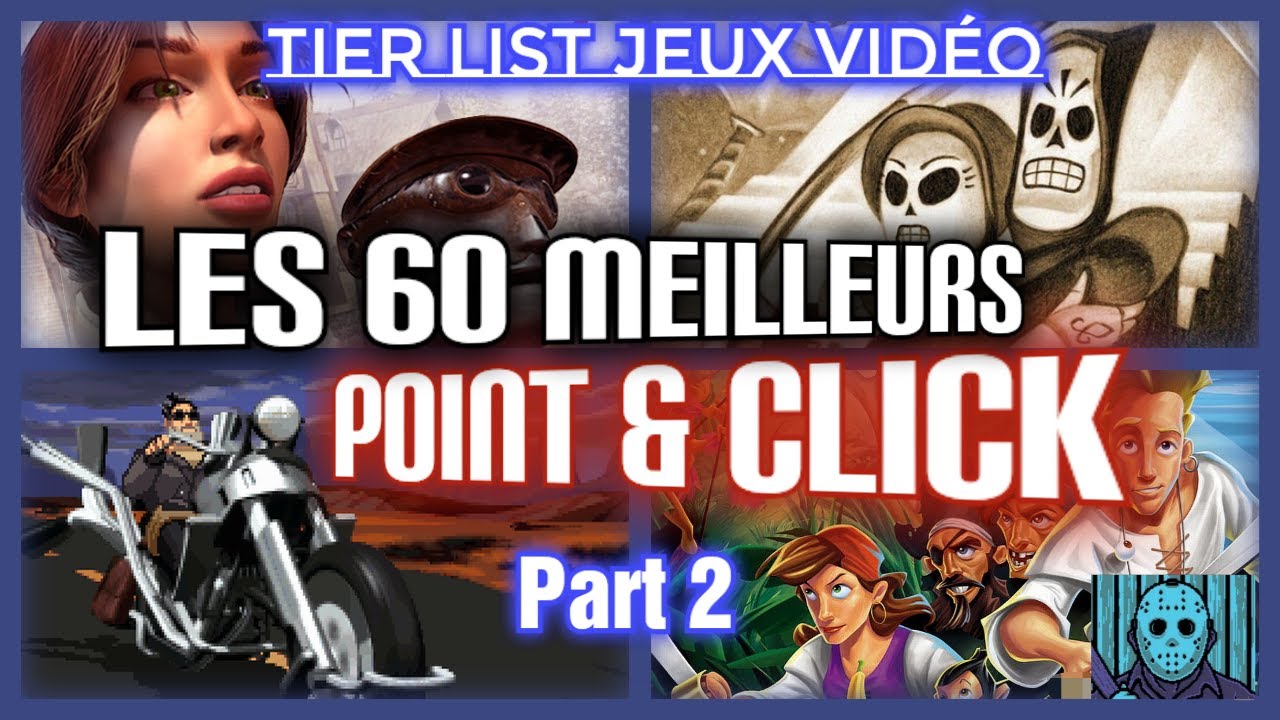 Les 60 meilleurs Point & Click de tous les temps ! (Part2/2) Tier List JV avec Quentin