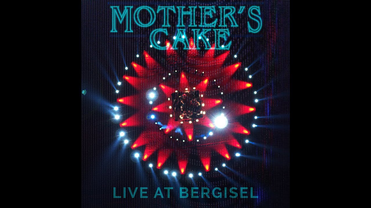 Mother's Cake - Live at Bergisel
