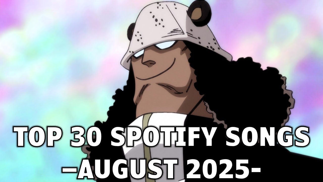 My Top 30 Spotify Songs of August 2025