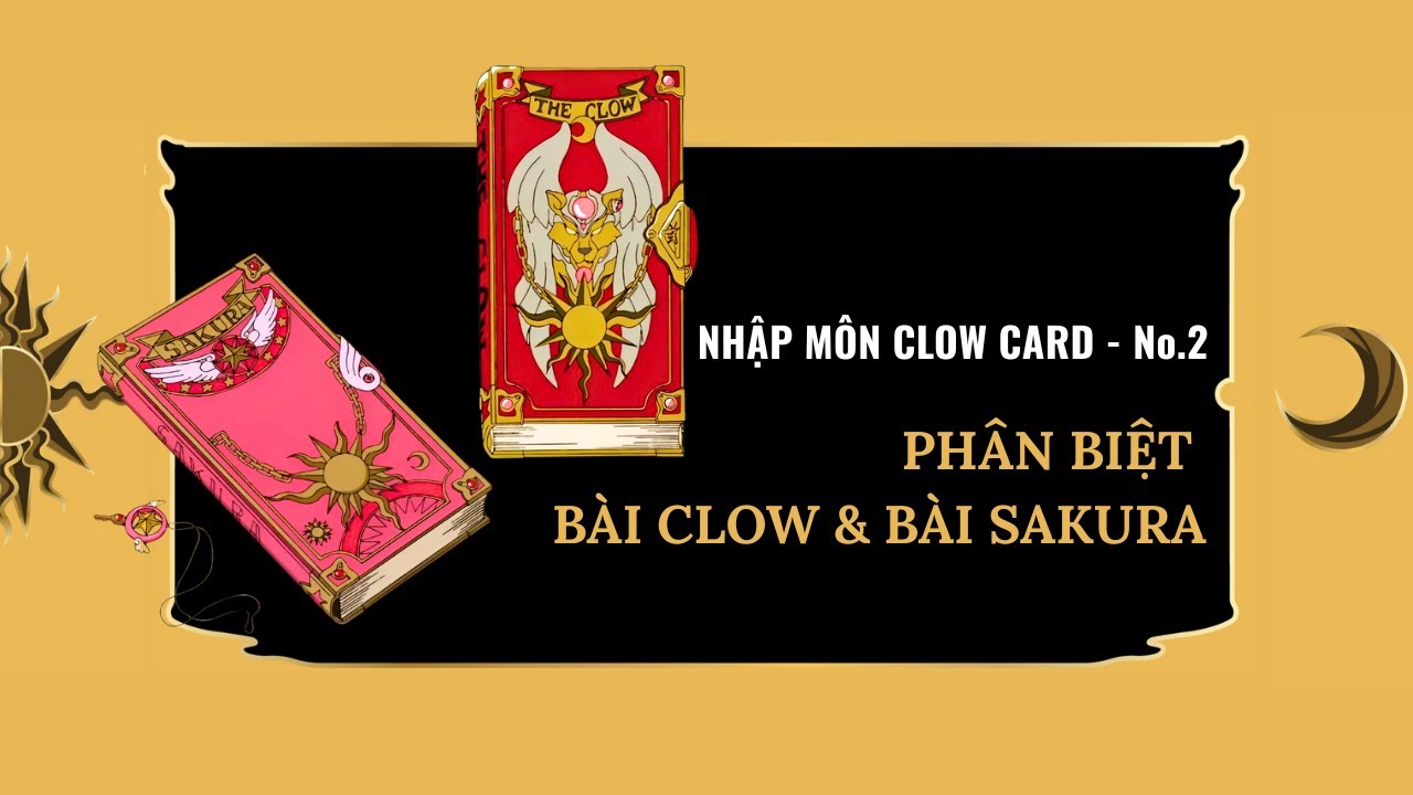 Phân biệt bài Clow & bài Sakura – Nên bắt đầu từ đâu? I Clow Cat Patronus Official