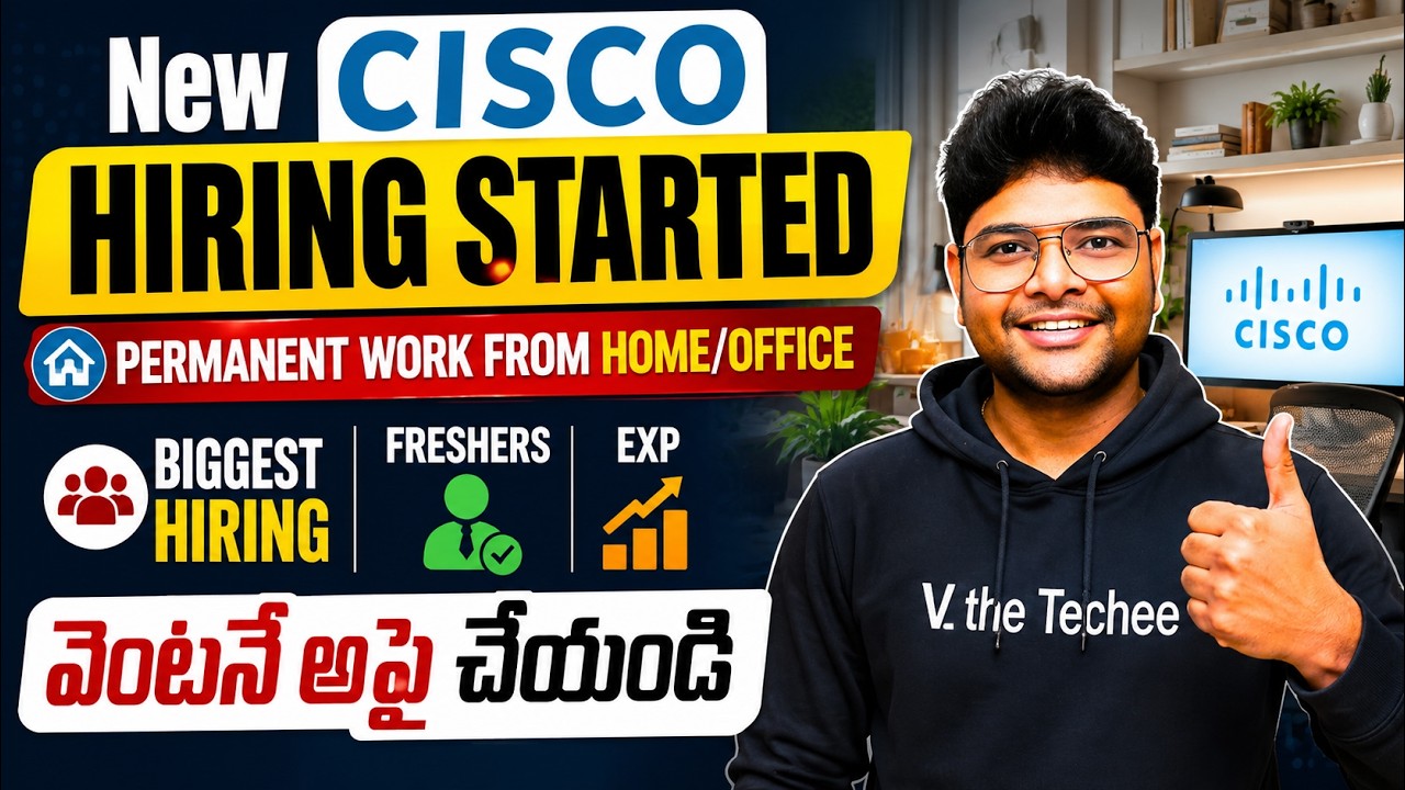 👌Work from Home & Office | Latest Hybrid Hiring | Latest jobs in Telugu | Latest jobs from Cisco