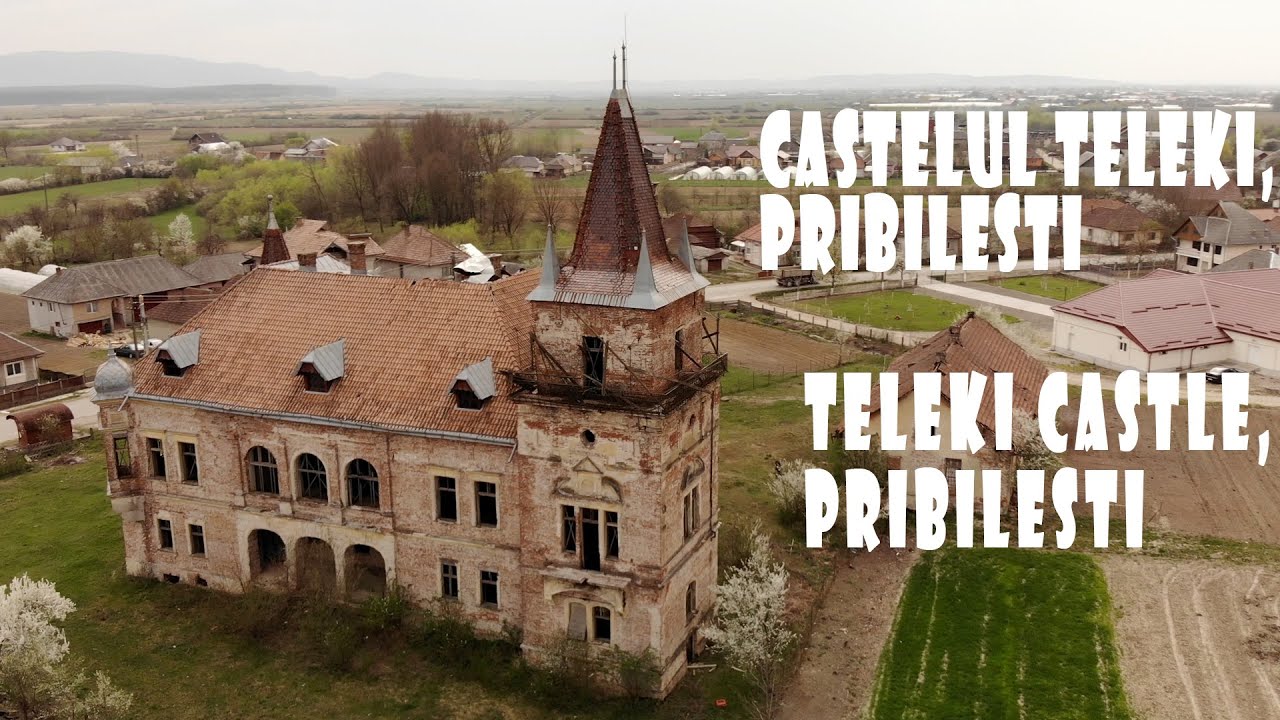 Castelul Teleki,  Pribilesti, jud Maramures