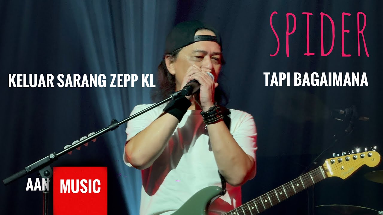 Tapi Bagaimana Spider Keluar Sarang Live Zepp KL 2024 (4k)