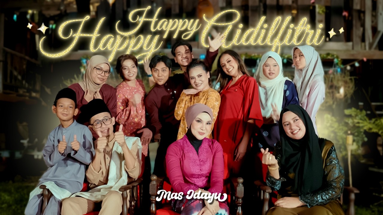 Mas Idayu - Happy Happy Aidilfitri (Official Music Video)