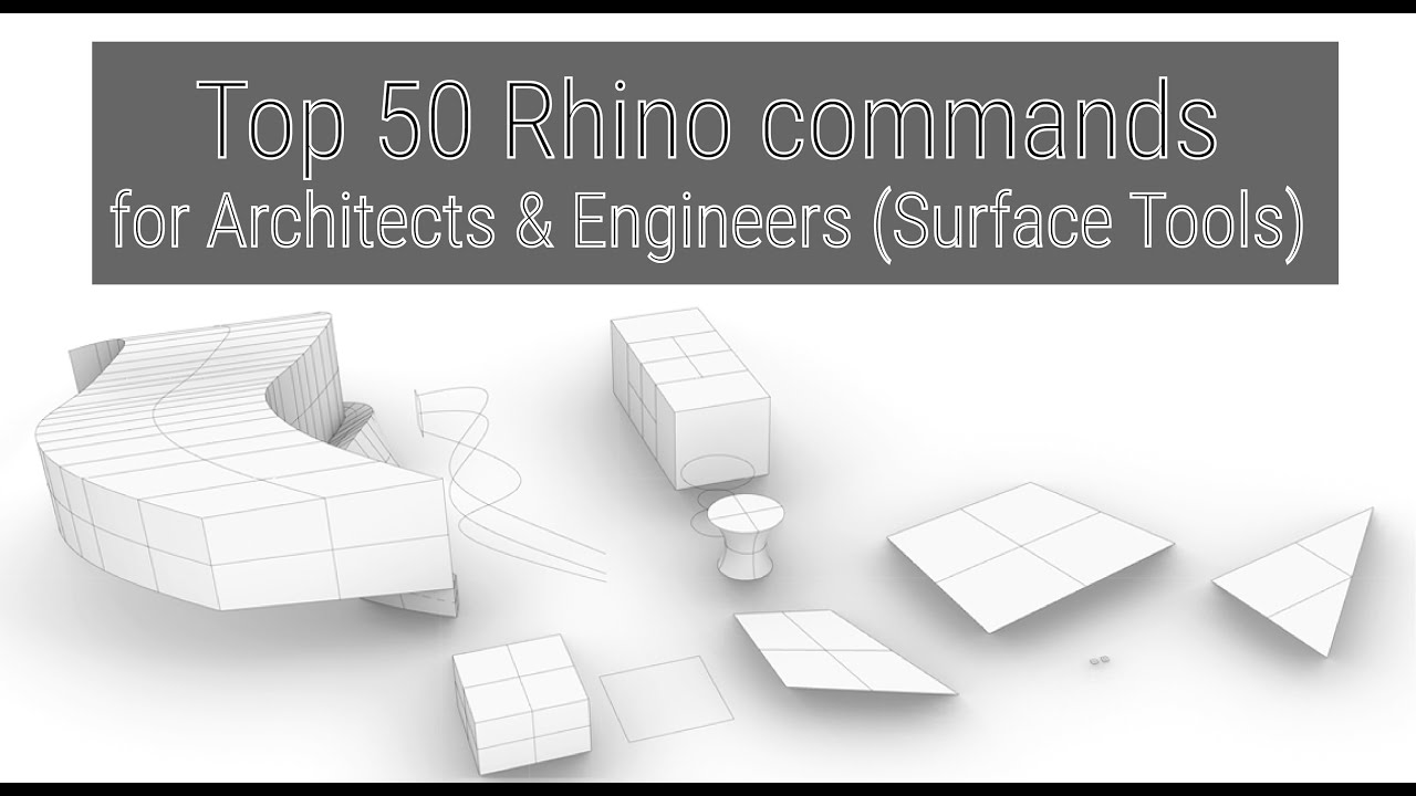 [English] Top 50 Rhino Commands for Architects and Engineers (Surface Tools)