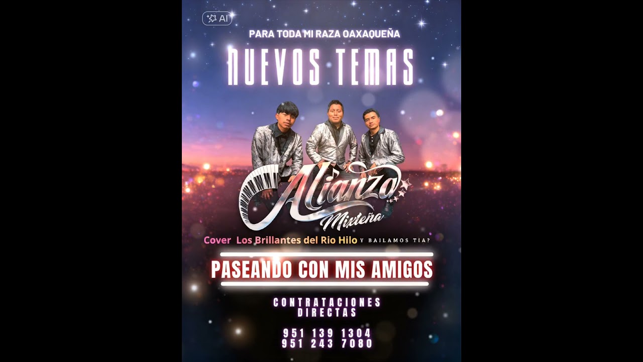 Paseando Con mis Amigos. - Grupo Alianza Mixteña (C over )2026
