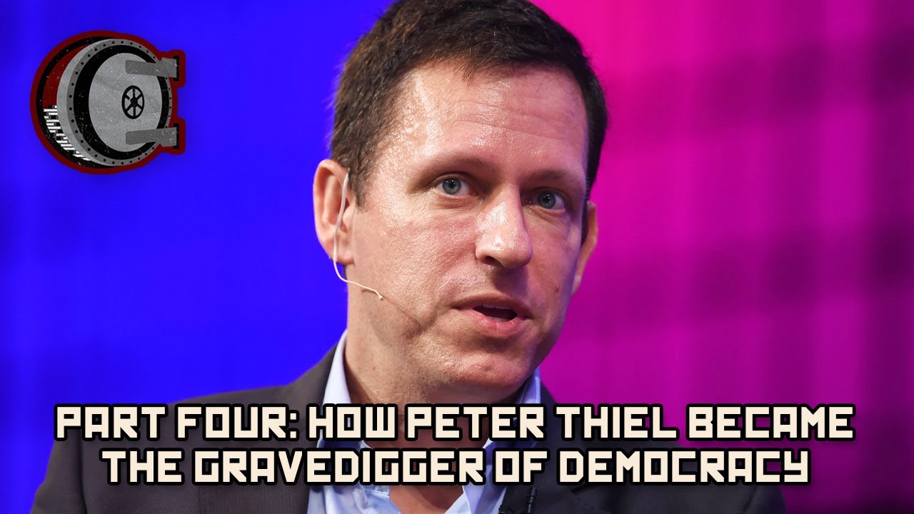 Part Four: How Peter Thiel Became the Gravedigger of Democracy | BEHIND THE BASTARDS