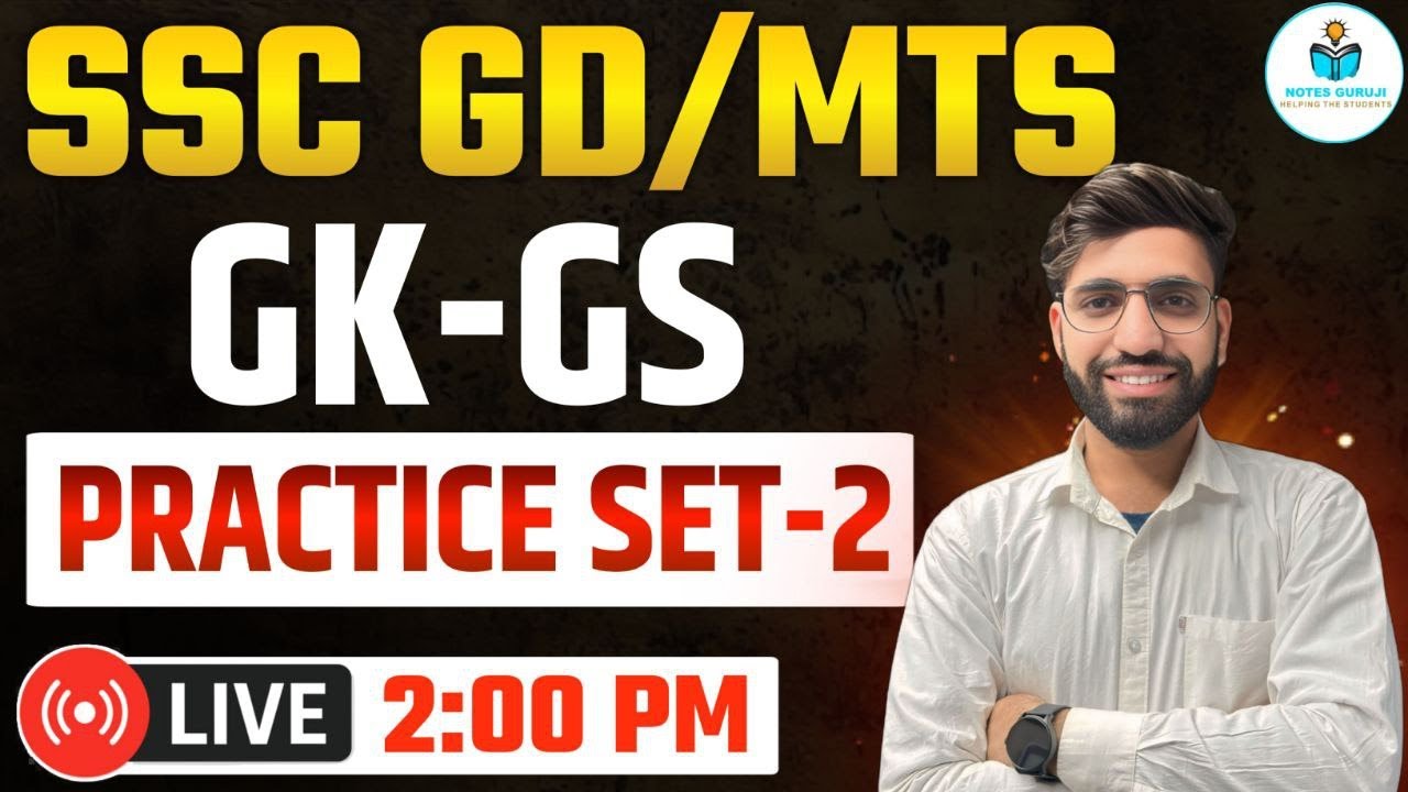 SSC GD & MTS GK GS Practice Set 2 | LIVE 2:00 PM | SSC GD MTS GK GS Questions 2025