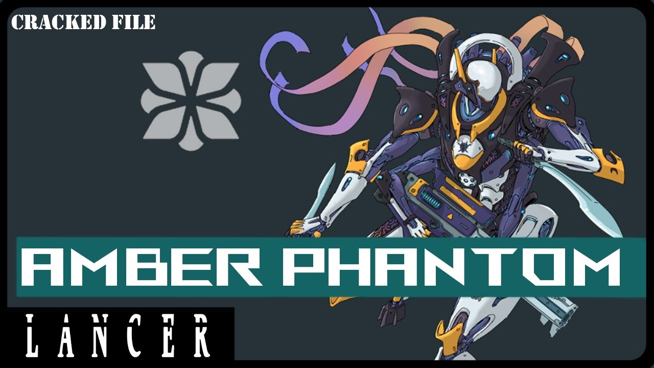 Why the Amber Phantom is Awesome in Lancer Rpg