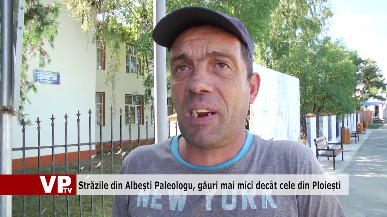 Străzile din Albești Paleologu, găuri mai mici decât cele din Ploiești