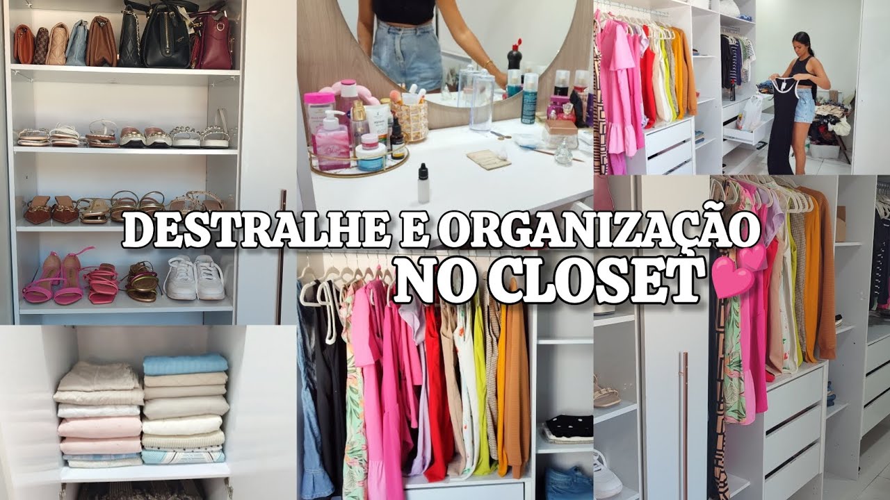 DESTRALHE E ORGANIZAÇÃO NO CLOSET, desapegos, como organizar guarda roupa, dicas de organização...❤️