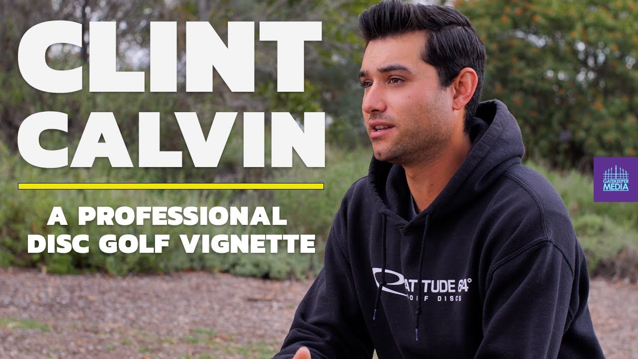 Clint Calvin Pays His Dues | A Professional Disc Golf Vignette |  Even Sparrow Films
