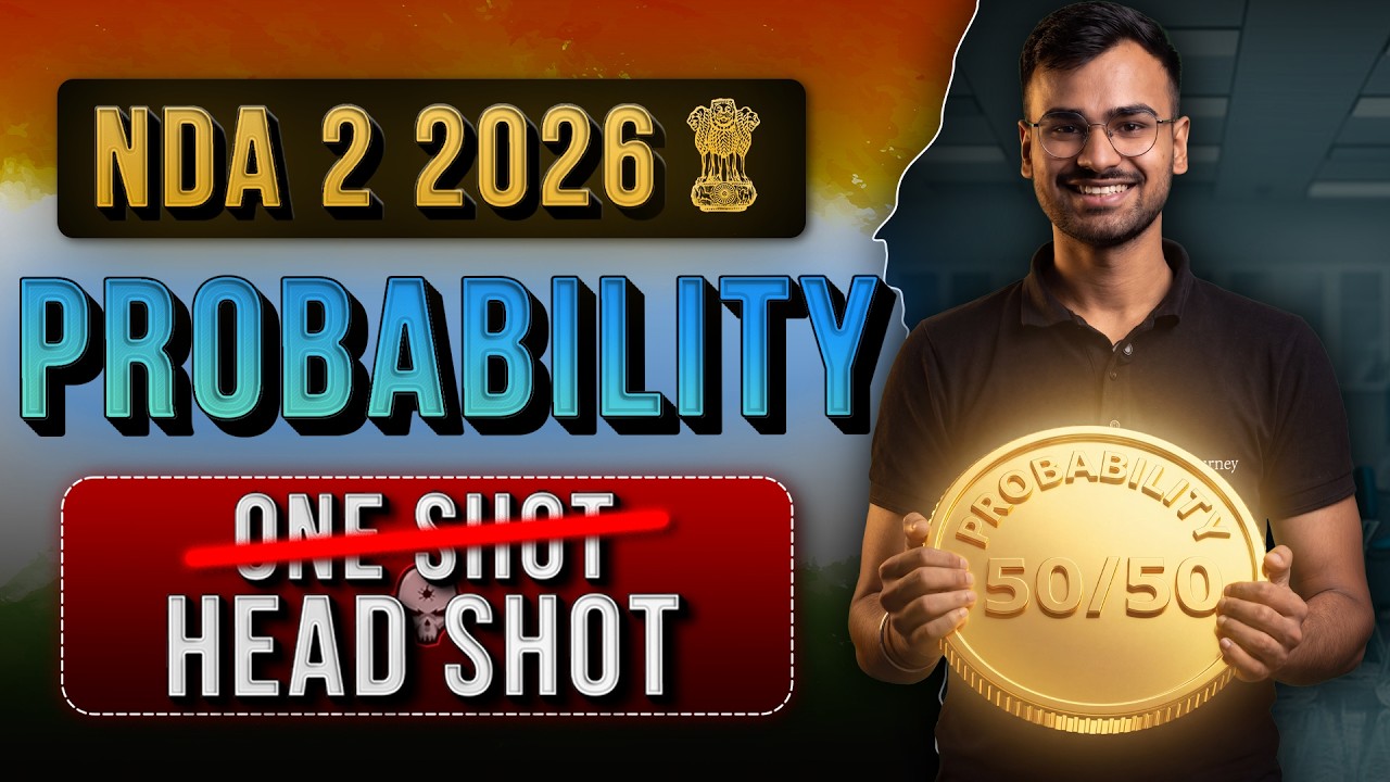 Probability in One Shot | Basic to Advanced | NDA 2 2026 Maths