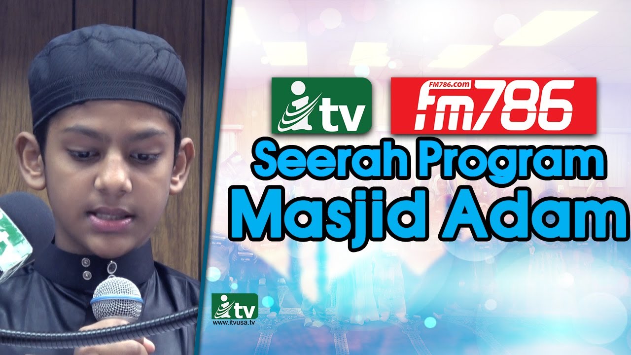 ITVusa FM786 Seerah Program Masjid Adam NJ  | iTVusa