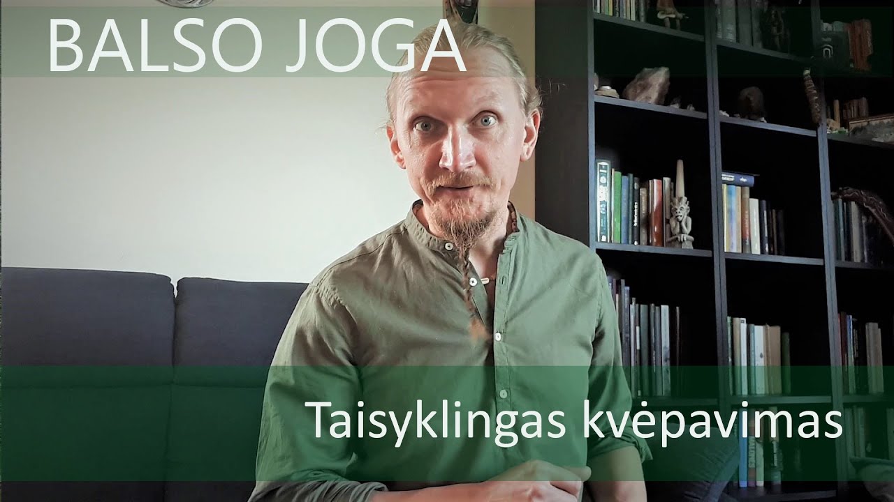 BALSO JOGA - Taisyklingas kvėpavimas