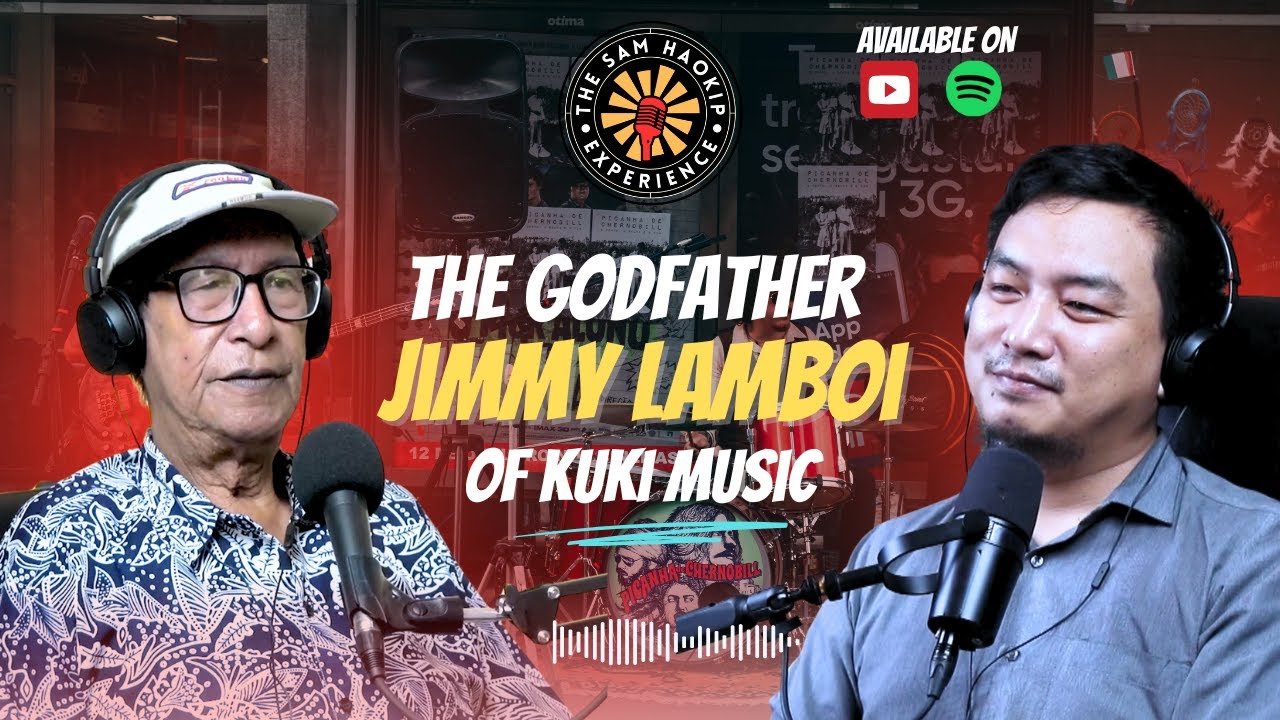 Sam Haokip Experience #8 - Jangkholam @Jimmy Lamboi