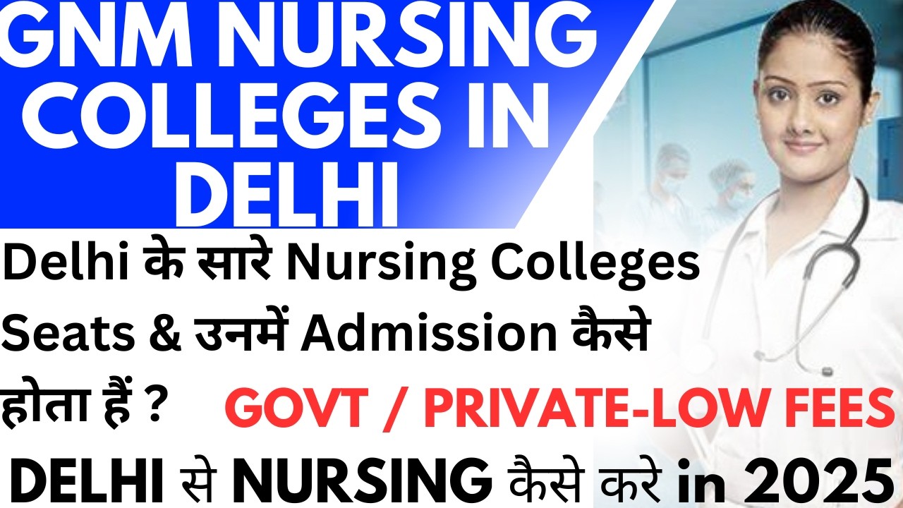 Find Best GNM Nursing College in Delhi | Top GNM Nursing Colleges in Delhi | GNM Colleges in Delhi