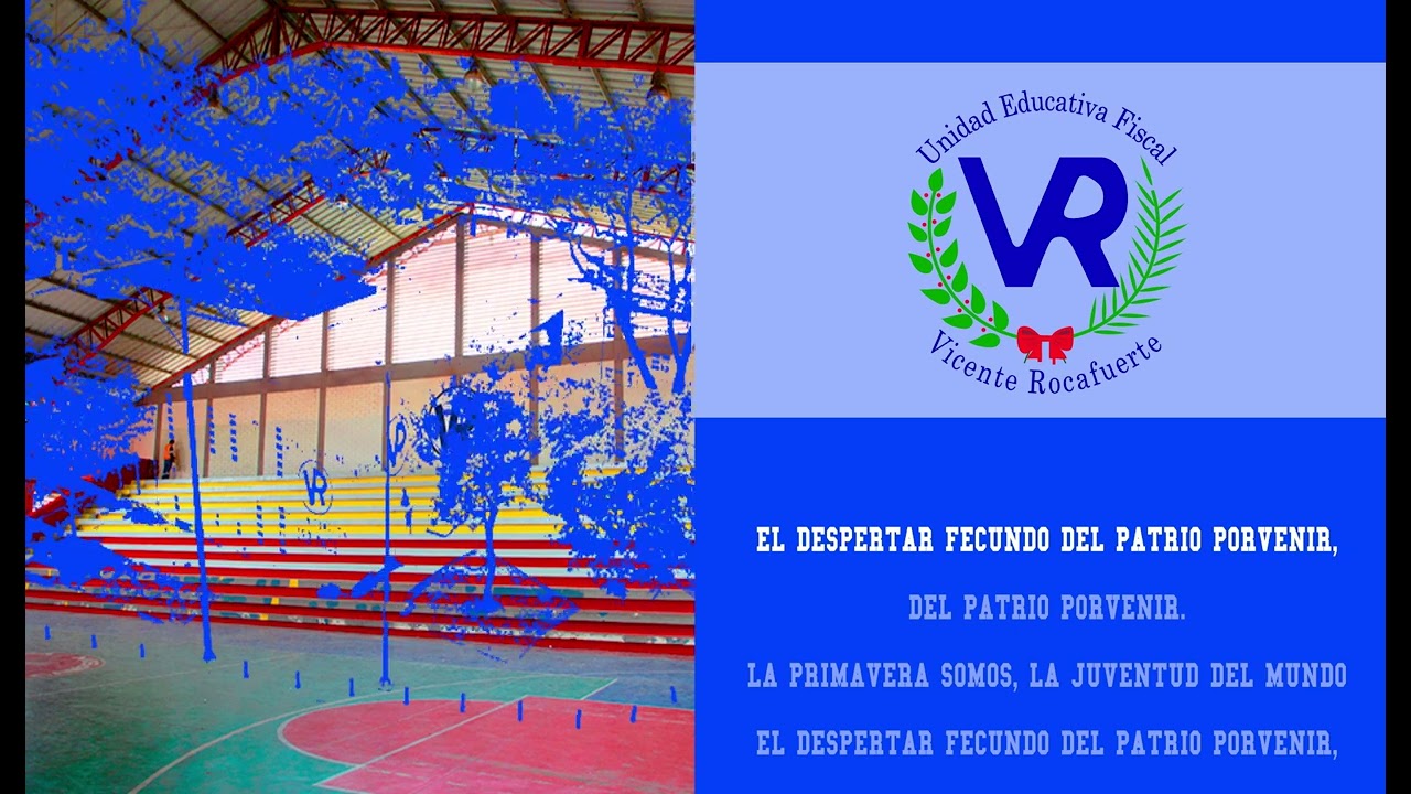 Himno del Colegio Vicente Rocafuerte con letra