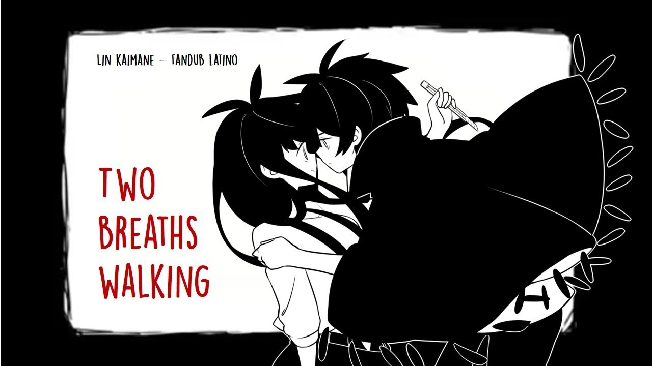【Lin  ft.Flin】 Two Breaths Walking 【Fandub Latino】