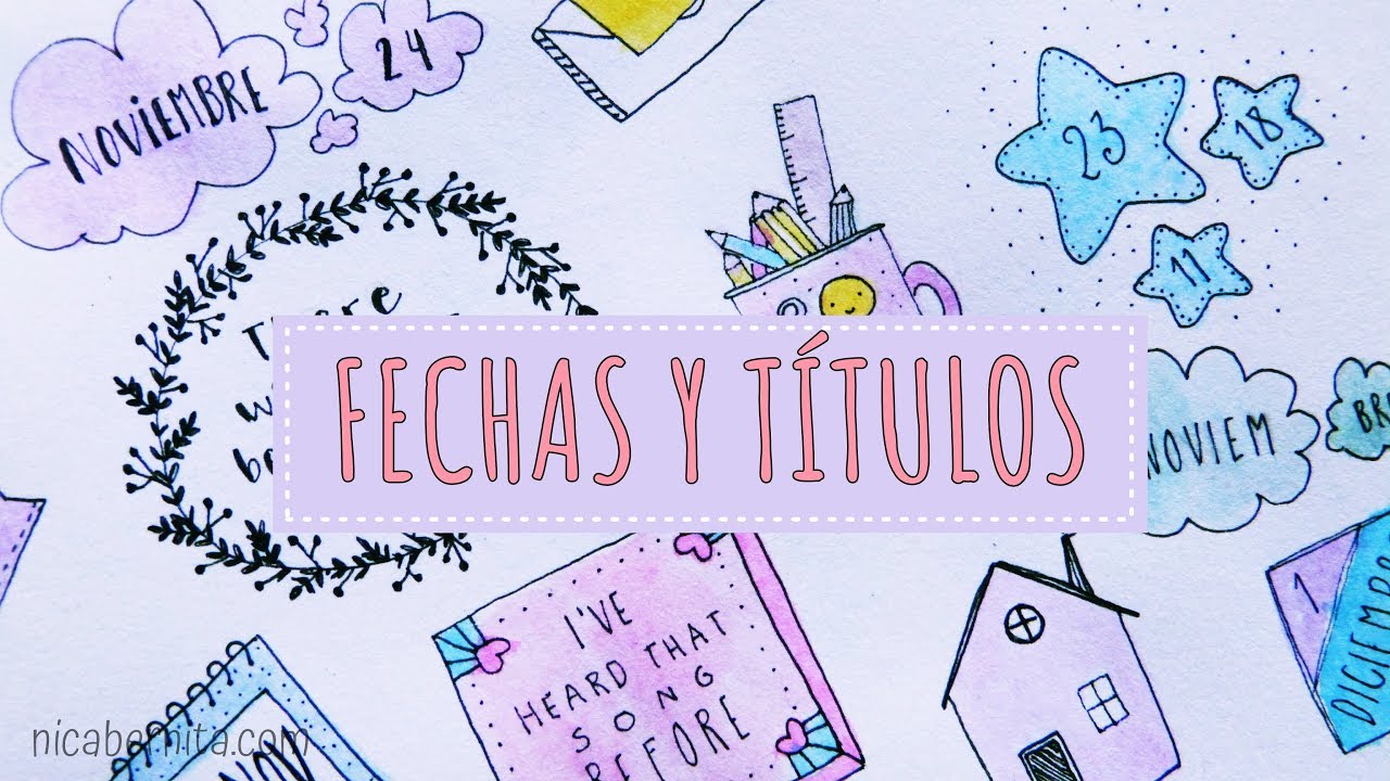 IDEAS FÁCILES PARA DECORAR APUNTES  💜 CÓMO DECORAR TÍTULOS Y FECHAS ❤  APUNTES BONITOS