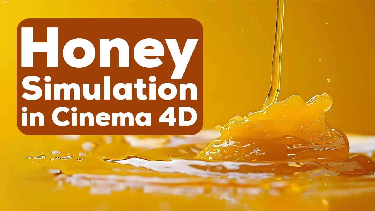 Honey Simulation in Cinema 4D