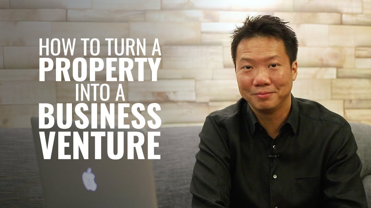 How To Turn A Property Into A Business Venture? | #AskJoeyYap