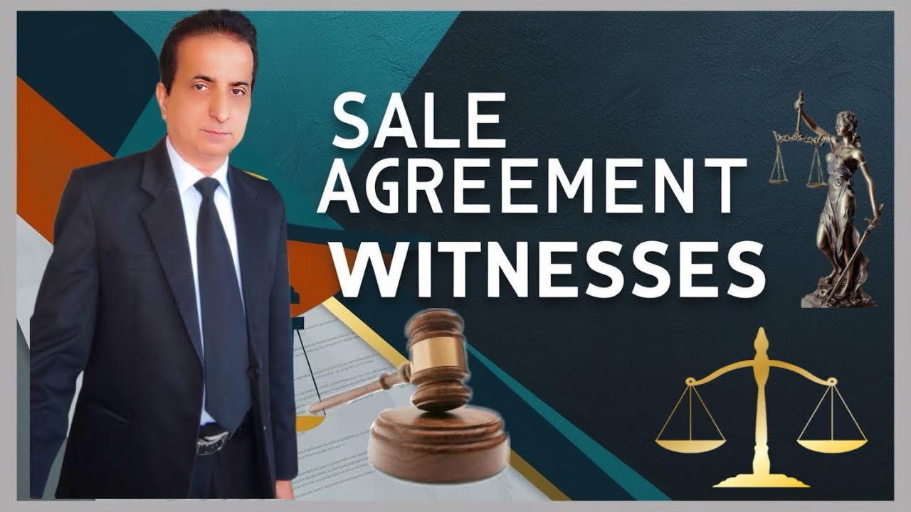 Sale Agreement Witnesses | Iqbal International Law Services®