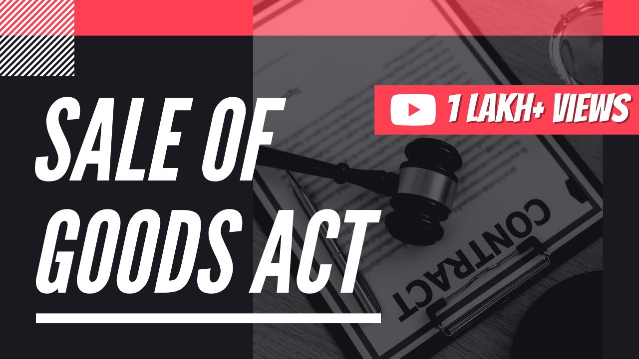 Sale of Goods Act | CMA 2016 Syllabus | Laws & Ethics