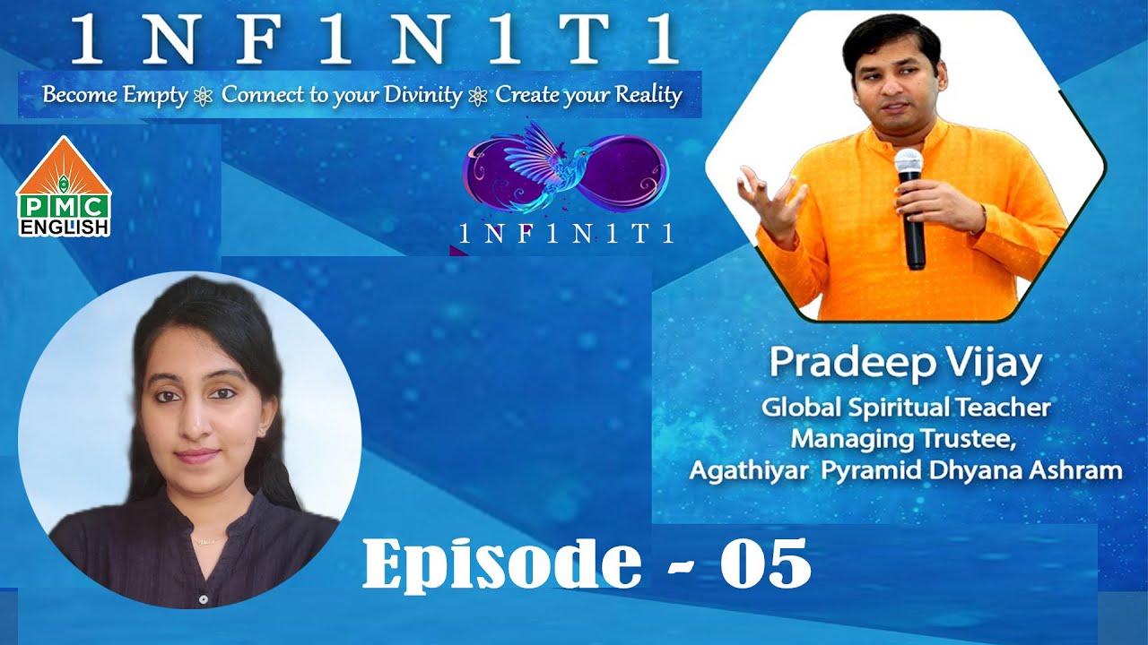 Spiritual Journey of Pradeep Vijay | 1NF1N1T1 - Ep -05 | PMC English