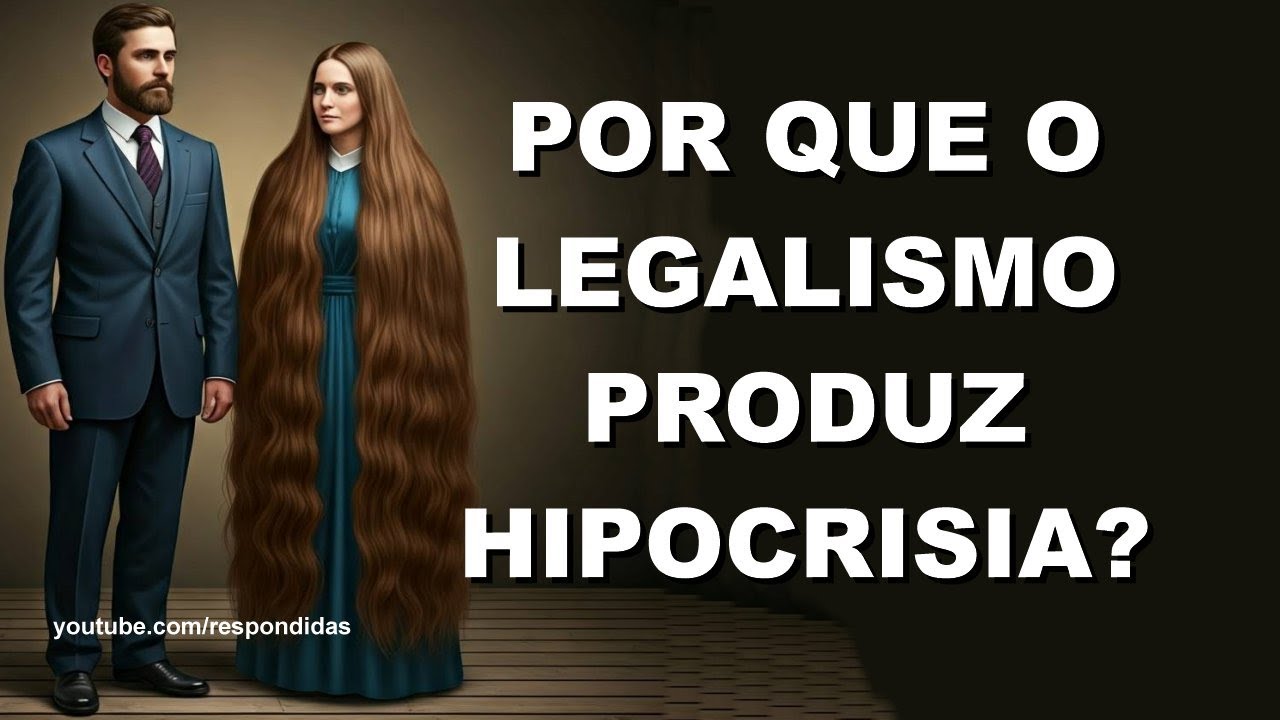 #2166 Por que o legalismo produz hipocrisia? Mario Persona