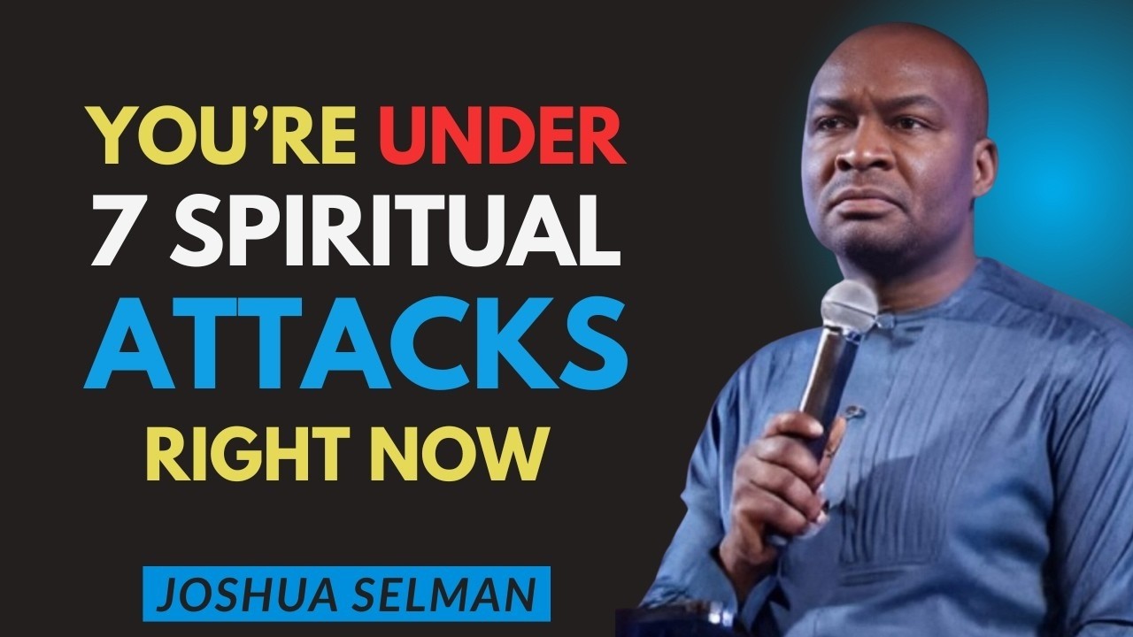 Most People Overlook These 7 Spiritual Attacks—Don't Make That Mistake | Apostle Joshua Selman
