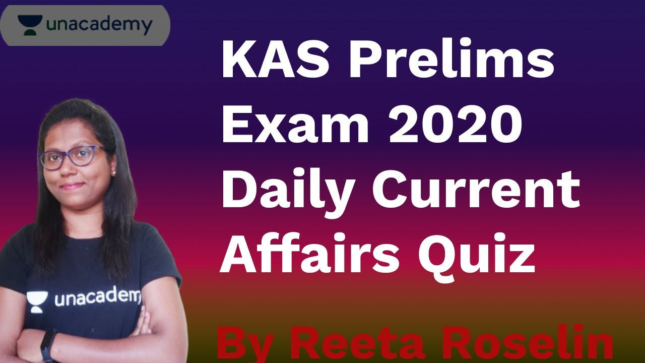 KAS Prelims 2020 | Daily Current Affairs Quiz | KPSC / SDA / FDA / PSI / KAS | Reeta Roselin