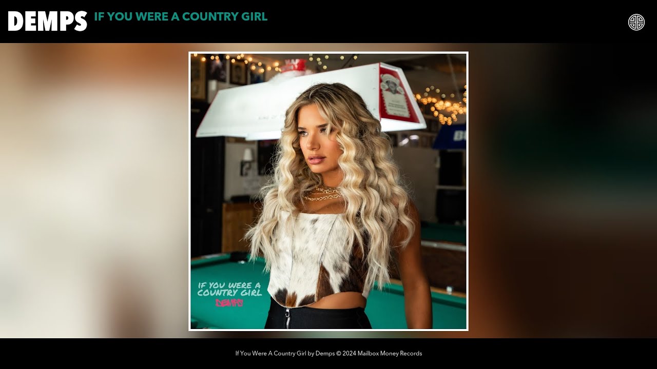 Demps - If You Were A Country Girl (Official Audio)