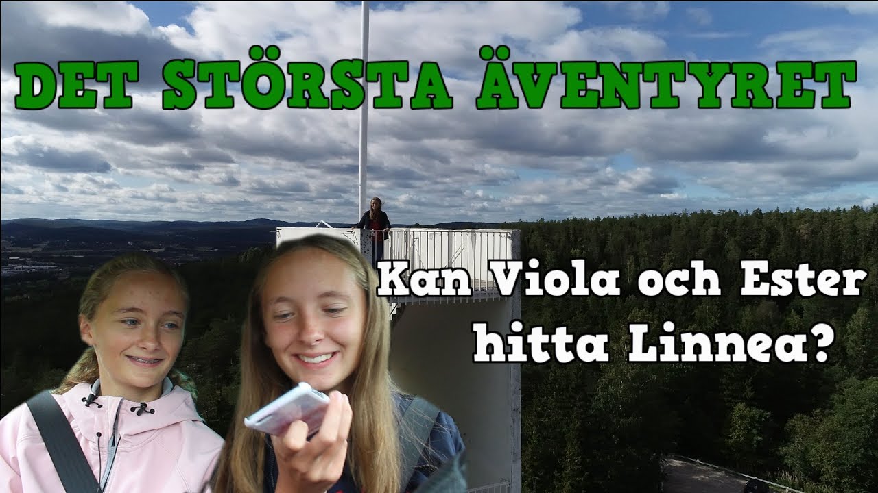 Det största äventyret | Kan Viola och Ester hitta Linnea?