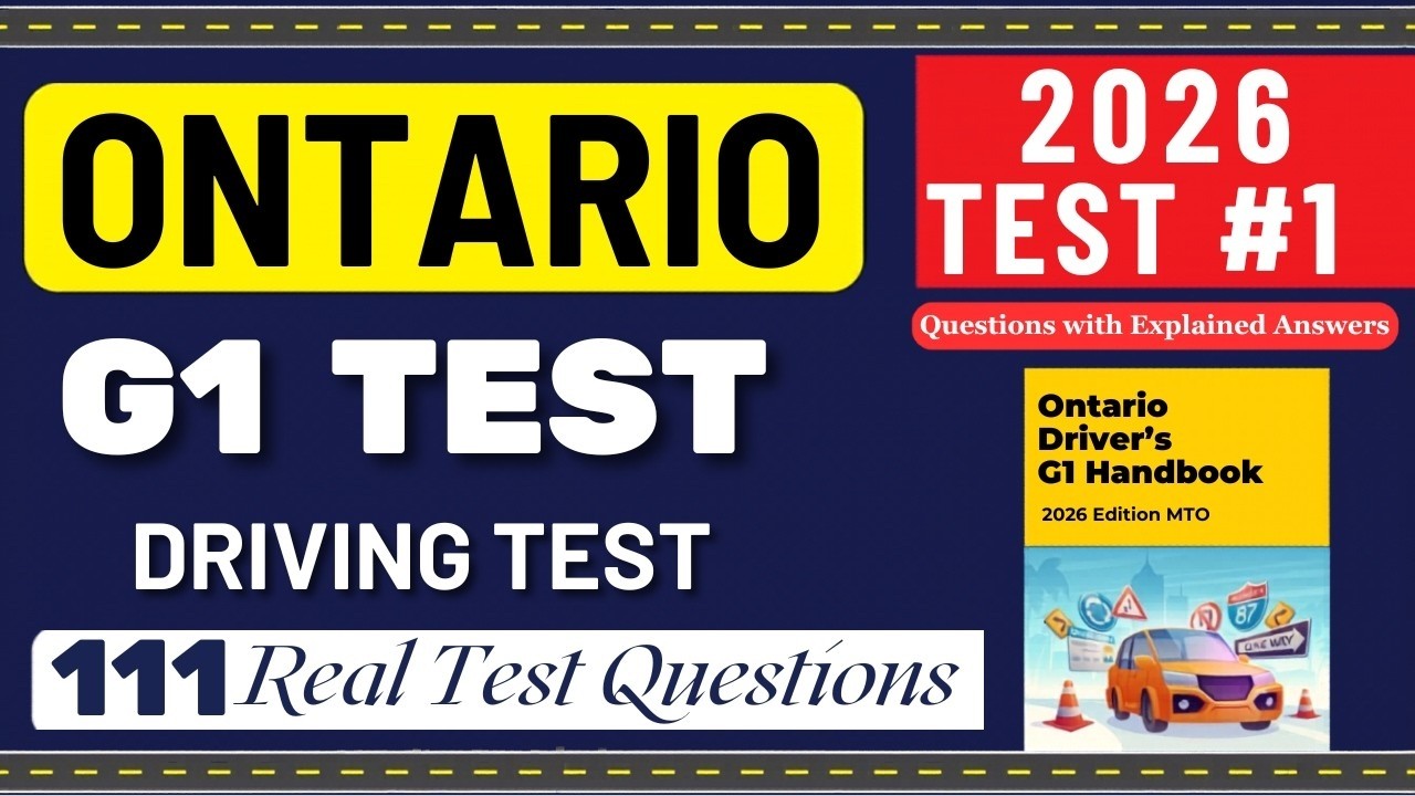 G1 test Ontario 2026 | G1 Practice Test Ontario 2026 | G1 Driving Test - All 2026 Exam Questions