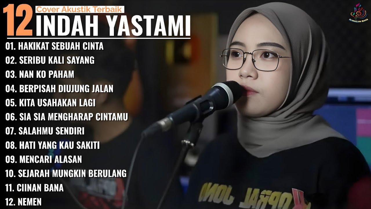 HAKIKAT SEBUAH CINTA - SERIBU KALI SAYANG - Indah Yastami Full Album | Cover Akustik Terbaik 2026