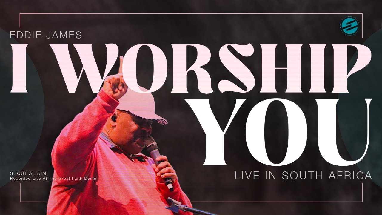 I Worship You (Official Live Video) | Eddie James