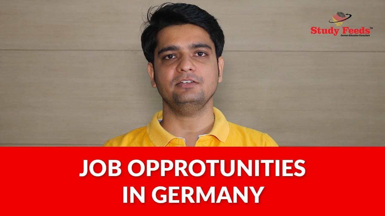 Job Opportunities in Germany | Ankush Chaudhary | Study Feeds