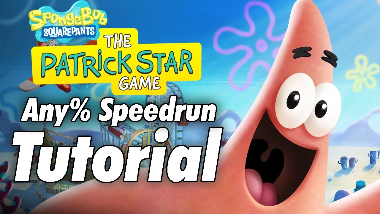 The Patrick Star Game - Any% Speedrun Tutorial (and my thoughts after running the game)
