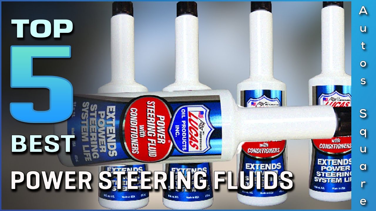 Top 5 Best Power Steering Fluids Review in 2026