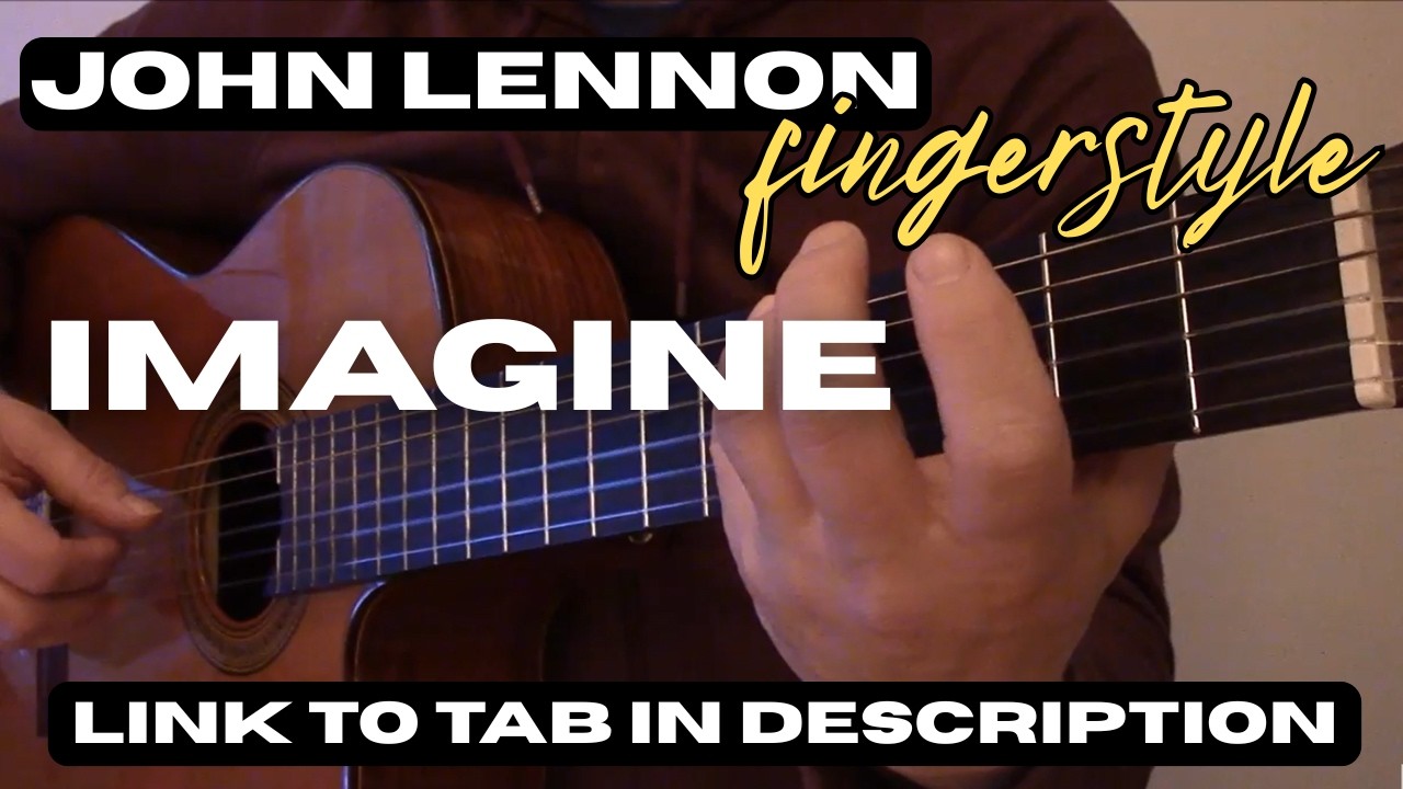 Imagine - John Lennon fingerstyle guitar - TAB link in description