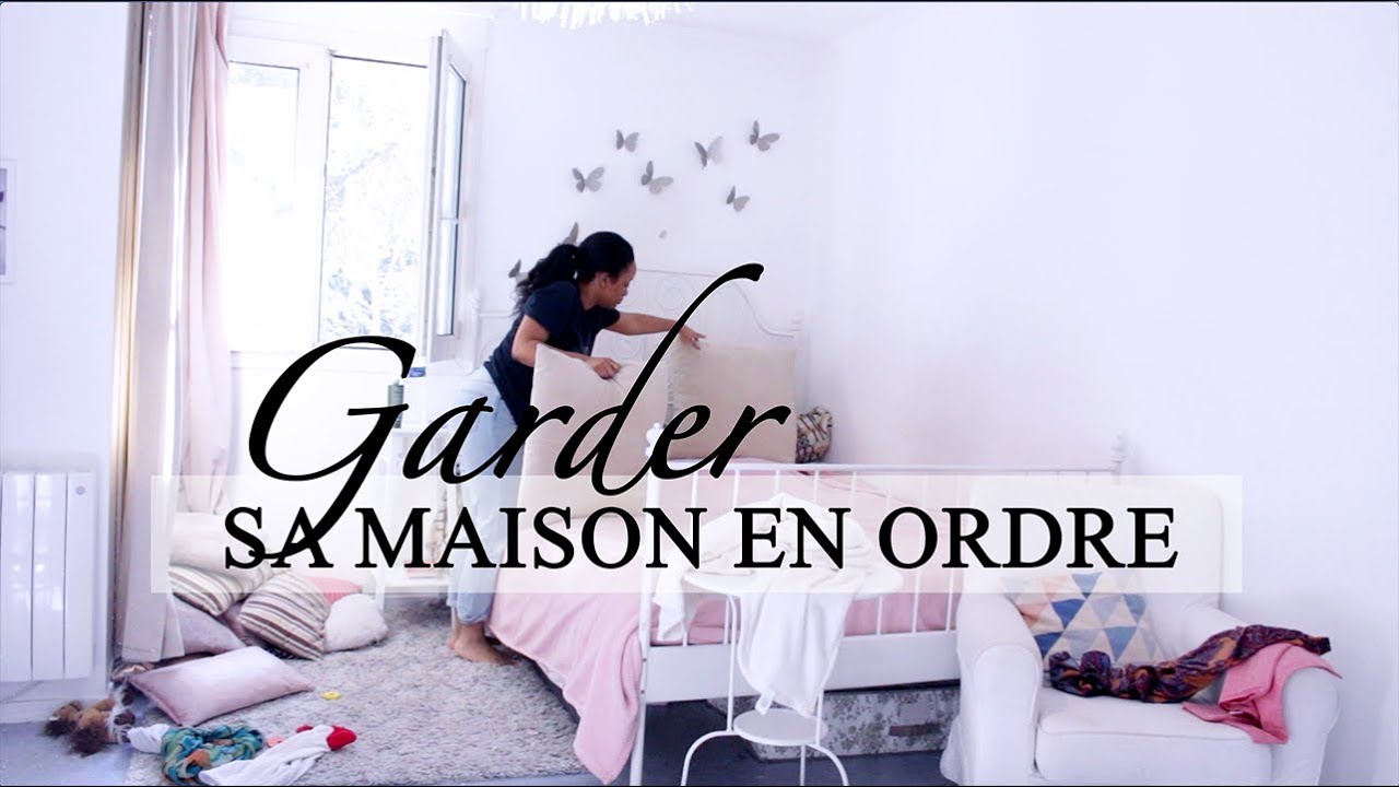 7 ASTUCES POUR RANGER SA MAISON || CeriseDaily 🍒