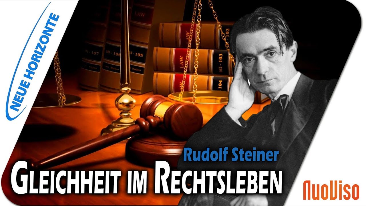 Rudolf Steiner und die Gleichheit im Rechtsleben &ndash; Hans Bonneval