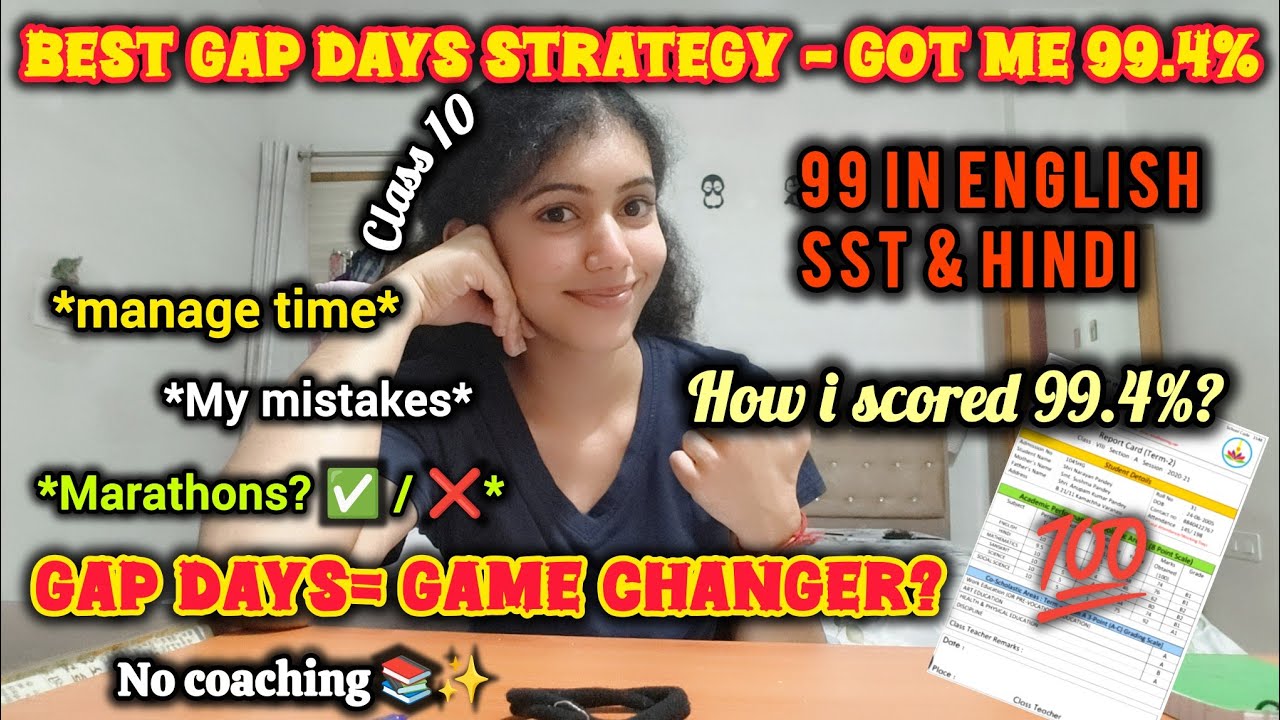 I SCORED 98.4 THIS WAY IN GAP DAYS! #cbse #boards #class10