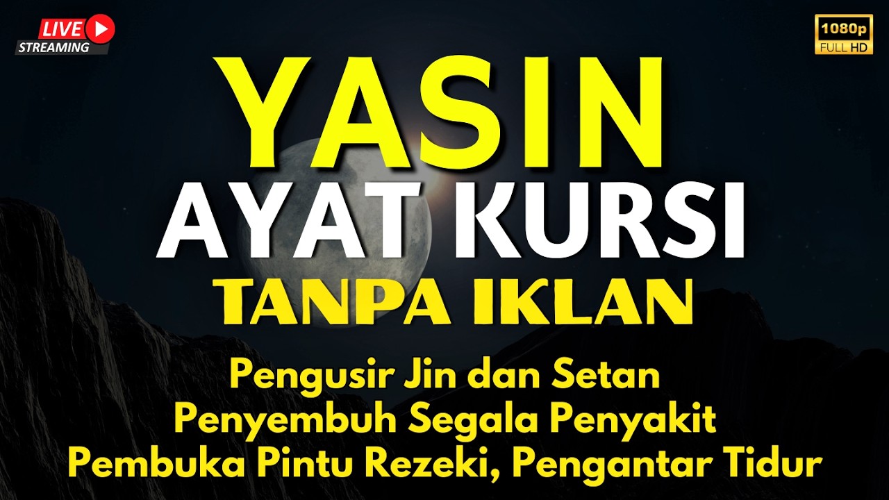 Surah Yasin & Ayat Kursi Pengusir Setan dan Penyembuh Segala Macam Penyakit, Ngaji Merdu | Alaa Aqel