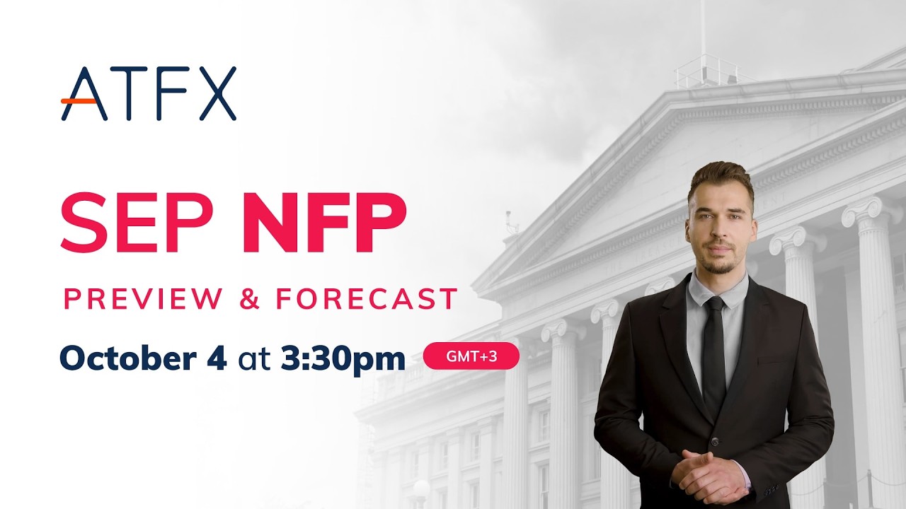 2024 September US Nonfarm Payrolls Preview & Analysis (October 4) #nonfarmpayroll #NFP #ATFX