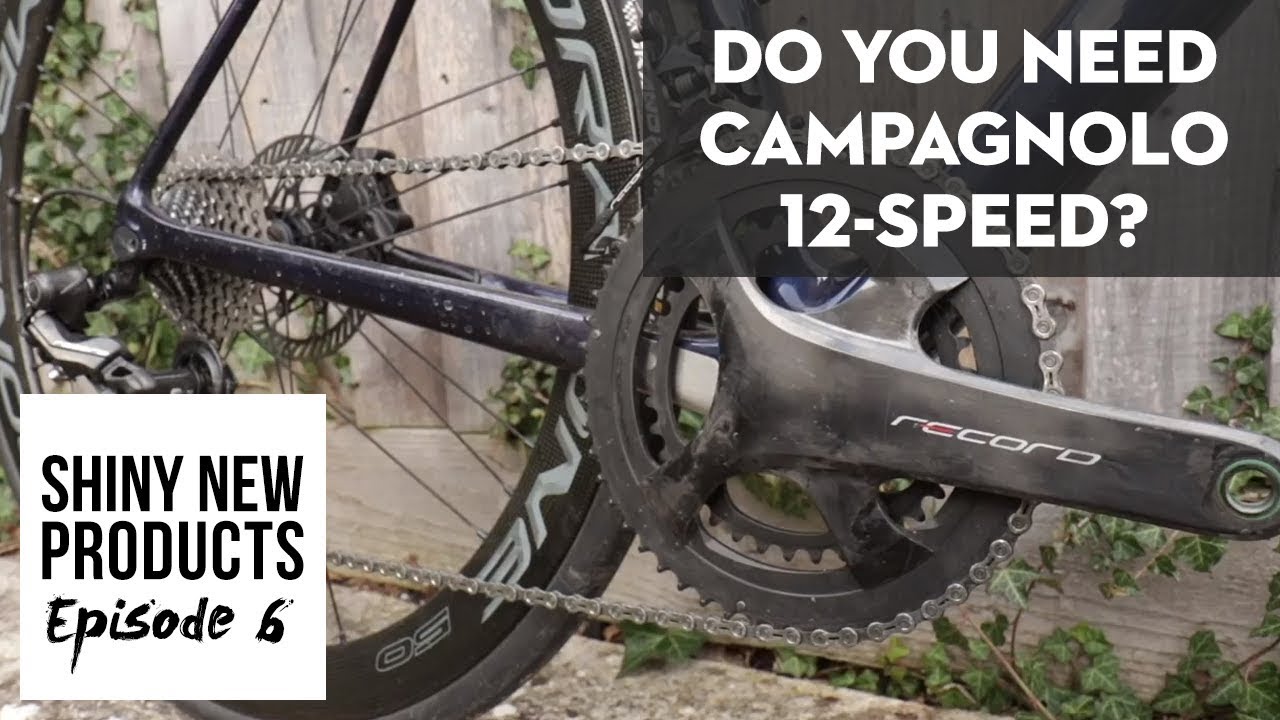 Do you NEED Campagnolo 12-speed?  Shiny new products Ep 6