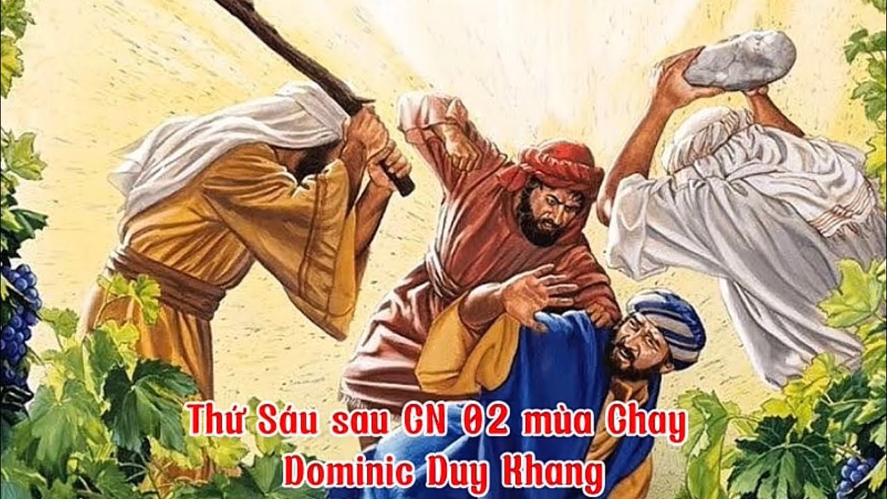 Thứ Sáu sau chúa nhật 02 mùa Chay 
