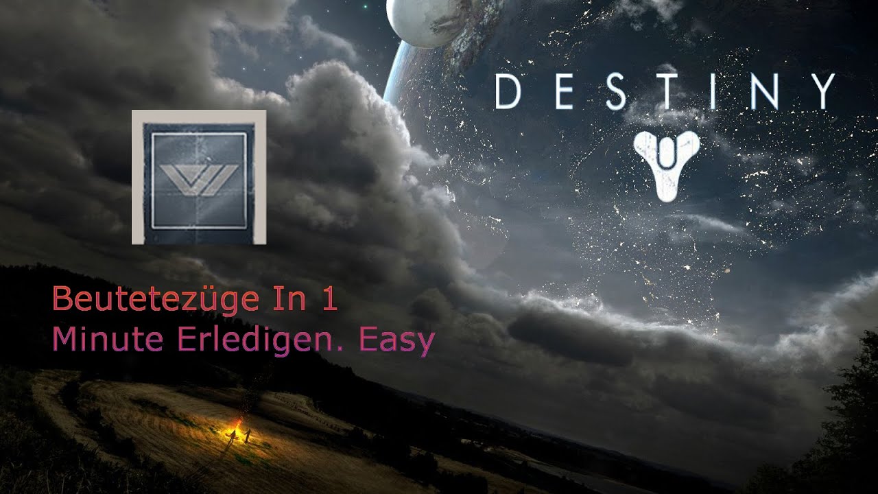 Destiny - Beutez&uuml;ge in 1 Minute | Easy  | Deutsch