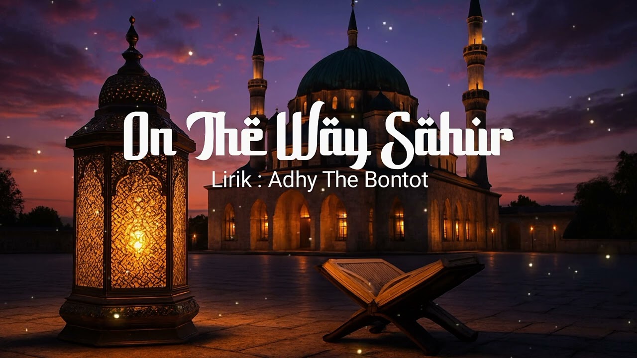 OTW sahuurr | Adhy The Bontot